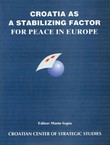 Croatia as a Stabilizing Factor for Peace in Europe