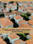 Globalization and its Reflections on (in) Croatia