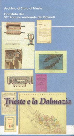 Trieste e la Dalmazia