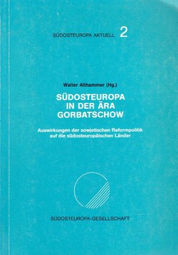 Südosteuropa in der Ära Gorbatschow