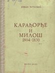 Karađorđe i Miloš 1804-1830