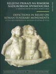 Reljefni prikazi na rimskim nadgrobnim spomenicima / Depictions in Relief on Roman Funerary Monument