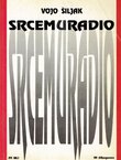 Srcem u radio