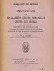Reponses aux accusations Austro-Hongroises contre les Serbes