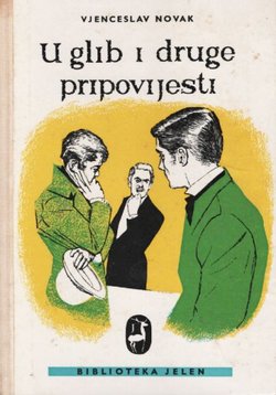U glib i druge pripovijesti