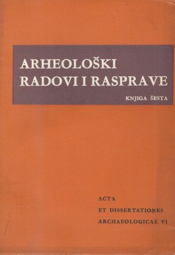 Arheološki radovi i rasprave VI/1968