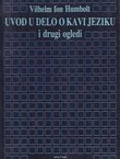 Uvod u delo o Kavi jeziku i drugi ogledi
