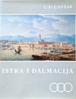 Istra i Dalmacija 1782 / Istrie e Dalmatie 1782 / Istria and Dalmatia 1782