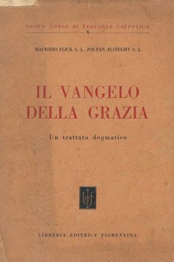 Il Vangelo della Grazia