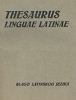 Thesaurus linguae Latinae / Blago latinskog jezika