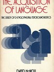 The Acquisition of Language