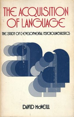 The Acquisition of Language