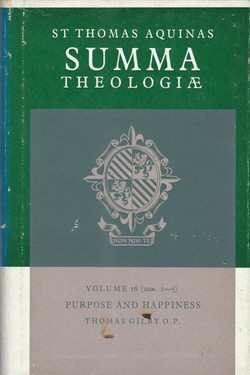 Summa theologiae 16. Purpose and Happiness