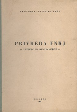 Privreda FNRJ u periodu od 1947 do 1956 godine