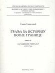 Građa za istoriju vojne granice III. Varaždinski generalat (1595-1704)