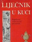 Liječnik u kući. Popularni zdravstveni priručnik