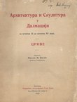 Arhitektura i skulptura u Dalmaciji od početka IX do početka XV veka. Crkve
