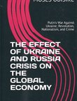 The Effect of Ukraine and Russia Crisis on the Global Economy