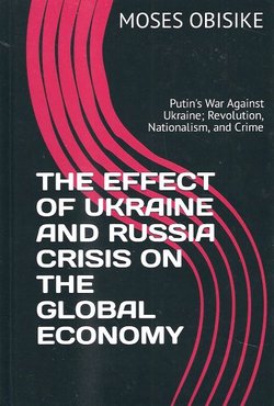 The Effect of Ukraine and Russia Crisis on the Global Economy
