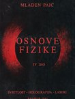 Osnove fizike IV. Svjetlost, holografija, laseri