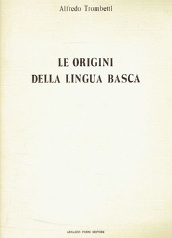 Le origini della lingua basca (ristampa da 1923-25)