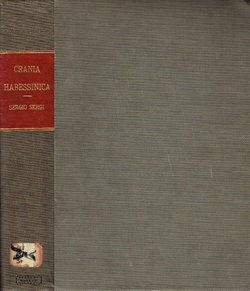 Crania habessinica. Contributo all'antropologia dell'Africa orientale
