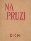 Na pruzi. Zbornik radova književnika iz Hrvatske o pruzi Šamac-Sarajevo