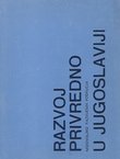 Razvoj privredno nedovoljno razvijenih područja u Jugoslaviji