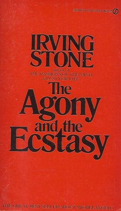 The Agony and the Ecstasy