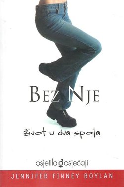 Bez nje. Život u dva spola