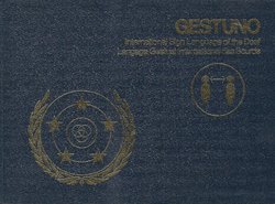 Gestuno. International Sign Language of the Deaf