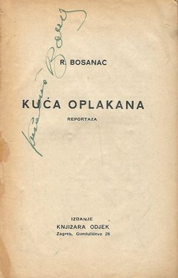 Kuća oplakana. Reportaža