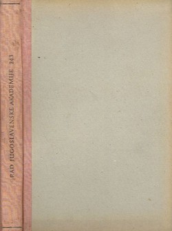 Rad JAZU. Knjiga 243. Razreda historičko-filologičkoga i filozofičko-juridičkog 108/1932