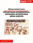 Intelektualna autobiografija i historijska antropologija Arona Gureviča
