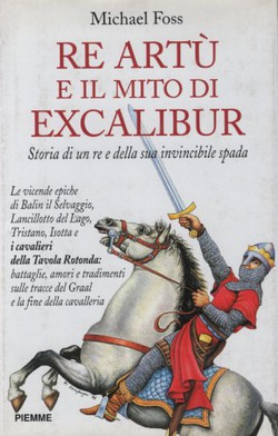 Re Artu e il mito di Excalibur