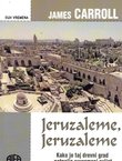 Jeruzaleme, Jeruzaleme