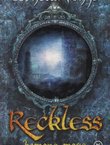 Reckless. Kameno meso