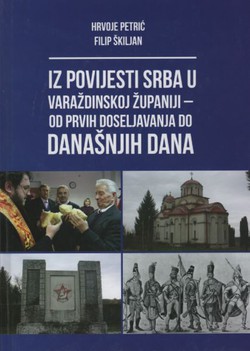Iz povijesti Srba u Varaždinskoj županiji od prvih doseljavanja do današnjih dana