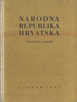 Narodna Republika Hrvatska. Informativni priručnik