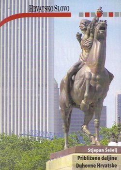 Približene daljine duhovne Hrvatske