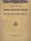 Temelji katoličke religije i Poviest katoličke crkve I.