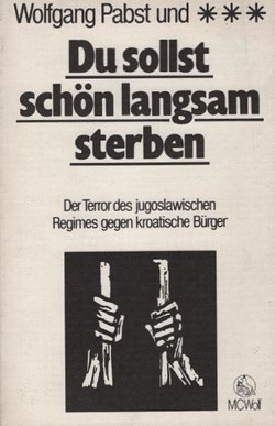 Du sollst schön langsam sterben