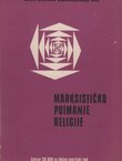 Marksističko poimanje religije i politika SKJ prema crkvi i religiji