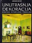 Unutrašnja dekoracija. Kratak istorijski pregled (2.izd.)