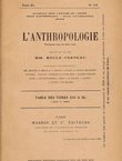 L'anthropologie XL/5-6/1930. Table des tomes XXI a XL (1910 a 1930)