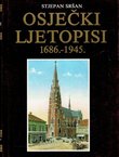 Osječki ljetopis 1686.-1945.