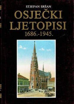 Osječki ljetopis 1686.-1945.