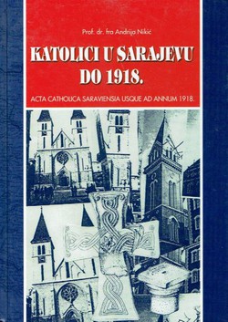 Katolici u Sarajevu do 1918.