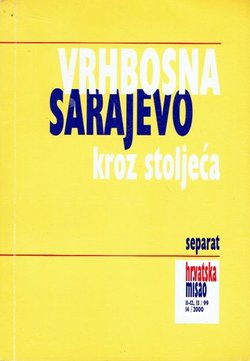Vrhbosna/Sarajevo kroz stoljeća