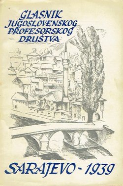 Sarajevo (Glasnik jugoslovenskog profesorskog društva XIX/11-12/1939)